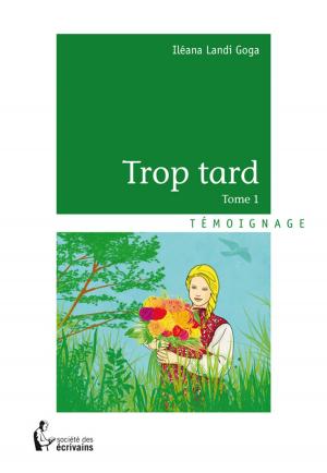 Cover of the book Trop tard by Michel David