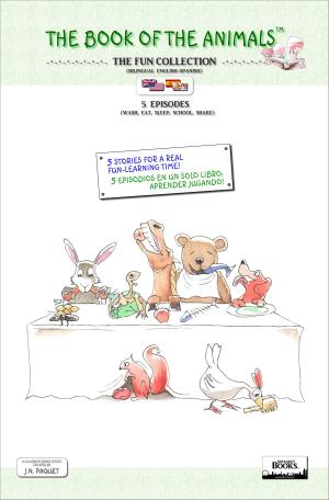 Cover of The Book of The Animals - The Fun Collection (Bilingual English-Spanish)