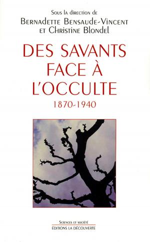 Cover of the book Des savants face à l'occulte by Marc Veldt