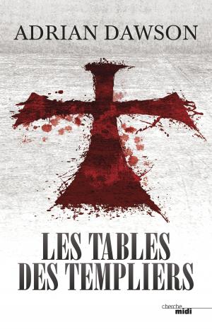Cover of the book Les Tables des Templiers by COLUCHE