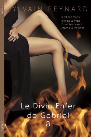 Cover of the book Le Divin Enfer de Gabriel Acte I Episode 3 by Joseph Gemayel, Myriam Gemayel