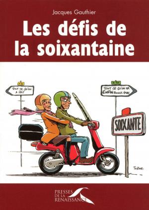 Cover of the book Les défis de la soixantaine by L. A. Madden