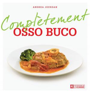 Cover of the book Complètement osso buco by Jonathan Bernier