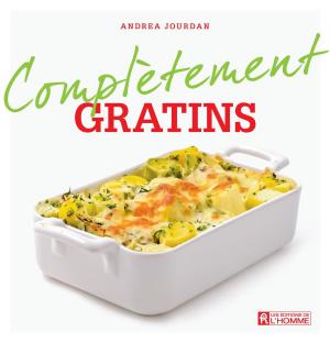 Cover of the book Complètement gratins by India Desjardins