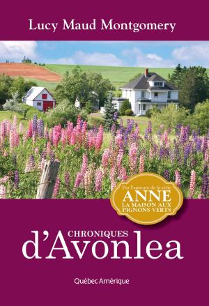 Book cover of Chroniques d'Avonlea