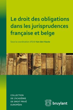 Book cover of Le droit des obligations dans les jurisprudences française et belge