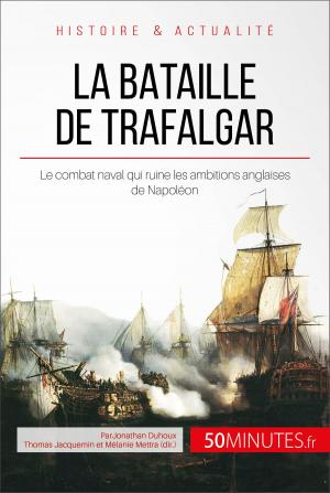 Cover of the book La bataille de Trafalgar by Dominique van der Kaa, 50Minutes.fr