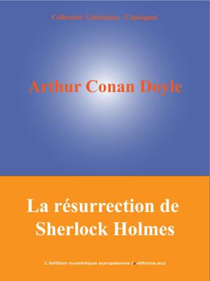 Cover of the book La résurrection de Sherlock Holmes by Nicolas Machiavel