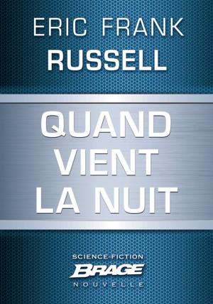 Cover of the book Quand vient la nuit by Michel Jeury