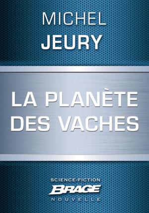 Cover of the book La Planète des vaches by Chris Kennedy