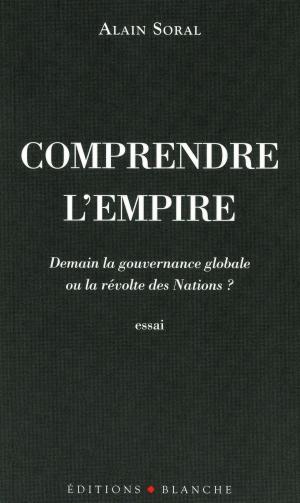 Book cover of Comprendre l'empire