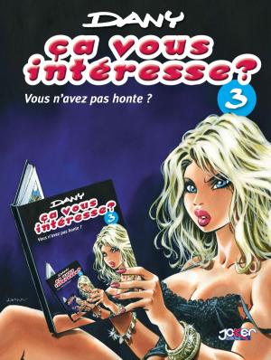 Cover of the book Ça vous intéresse? T03 by Marie Potvin