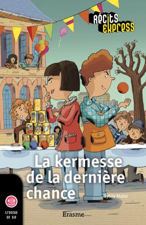 Cover of the book La kermesse de la dernière chance by Geneviève Rousseau, Récits Express