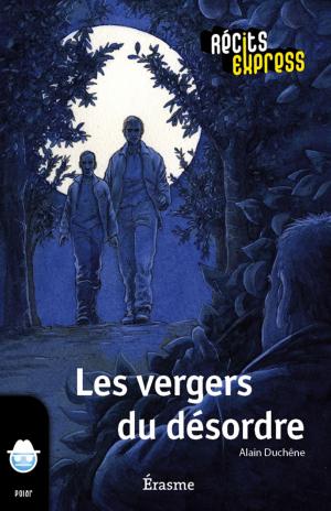 Cover of the book Les vergers du désordre by Geneviève Rousseau, Récits Express
