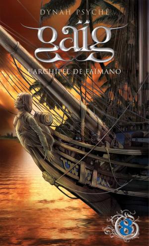 Cover of the book Gaïg 8 - L'archipel de Faïmano by Jean-Nicholas Vachon