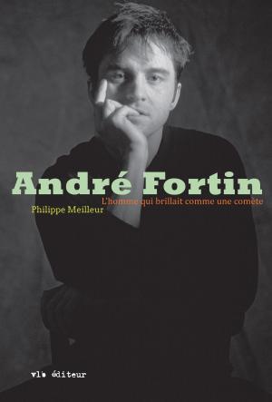 Cover of the book André Fortin by Claude Jasmin