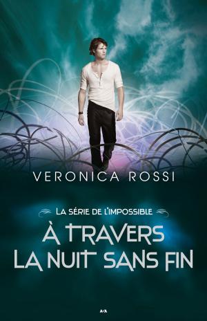 Cover of the book À travers la nuit sans fin by Louis-Pier Sicard