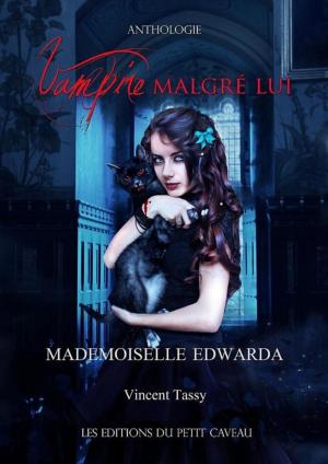 Cover of the book Mademoiselle Edwarda by Lydie Blaizot