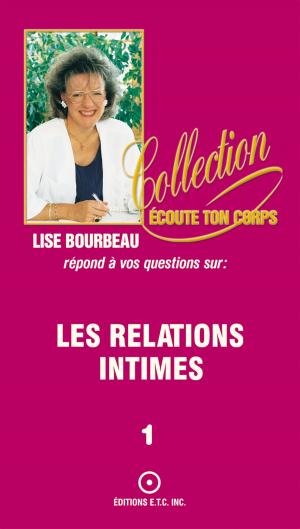 Cover of the book Les relations intimes by Sandra Brossman