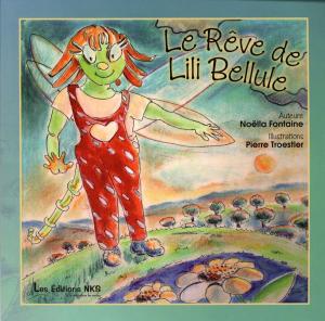 bigCover of the book Le rêve de Lili Bellule by 
