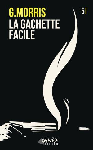 Cover of the book La gâchette facile by Karen Sander