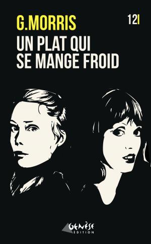 Cover of the book Un plat qui se mange froid by Abigail Padgett