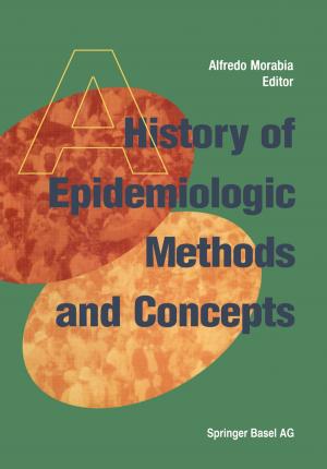 Cover of the book A History of Epidemiologic Methods and Concepts by Wallace H. Campbell
