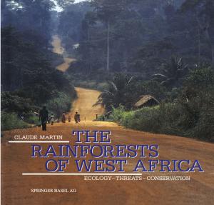 Cover of the book The Rainforests of West Africa by Peter O. Baumgartner