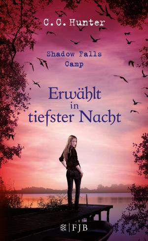 Cover of the book Shadow Falls Camp - Erwählt in tiefster Nacht by Jennifer L. Armentrout