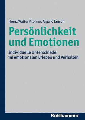 Cover of the book Persönlichkeit und Emotionen by Roland Pfefferle, Simon Pfefferle