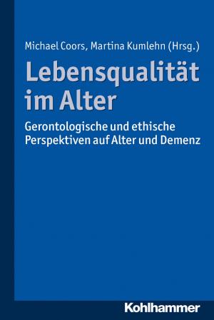 Cover of the book Lebensqualität im Alter by Julia Halfmann, Karin Terfloth, Werner Schlummer
