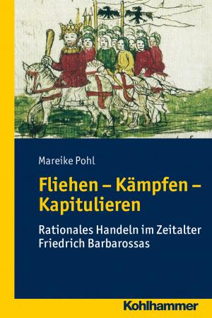 Cover of the book Fliehen-Kämpfen-Kapitulieren by Sebastian Wachs, Markus Hess, Herbert Scheithauer, Wilfried Schubarth, Norbert Grewe, Herbert Scheithauer, Wilfried Schubarth