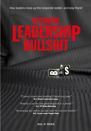 Cover of the book DECODING LEADERSHIP BULLSHIT by LUIGI DEL BUONO