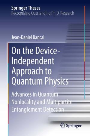 Cover of the book On the Device-Independent Approach to Quantum Physics by Stephen Billett
