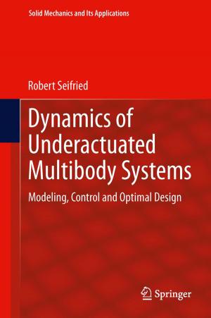 Cover of the book Dynamics of Underactuated Multibody Systems by Carlos Rubio-Bellido, Alexis Pérez-Fargallo, Jesús Pulido-Arcas