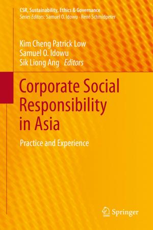 Cover of the book Corporate Social Responsibility in Asia by Christopher J. Silva, Xiaohua He, David L. Brandon, Craig B. Skinner