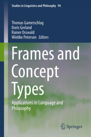 Cover of the book Frames and Concept Types by Xun Yi, Russell Paulet, Elisa Bertino