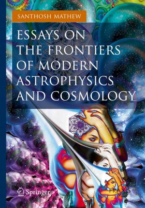 Cover of the book Essays on the Frontiers of Modern Astrophysics and Cosmology by Kim Salmons