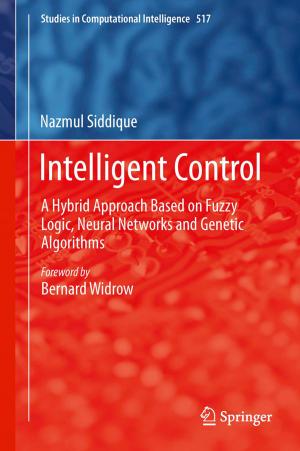 Cover of the book Intelligent Control by Claire Robinson, Mphil, Michael Antoniou, PhD, John Fagan, PhD