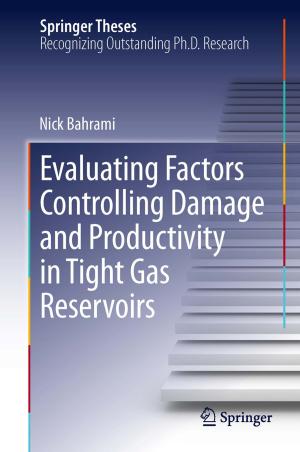 Cover of the book Evaluating Factors Controlling Damage and Productivity in Tight Gas Reservoirs by Dennis F. Vanderwerf