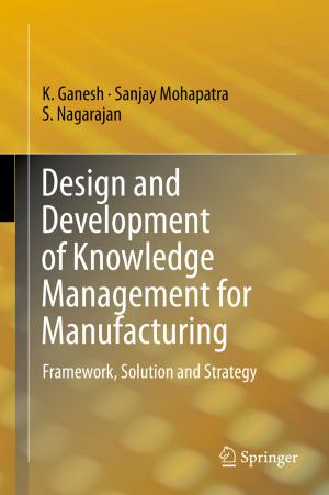 Book cover of Design and Development of Knowledge Management for Manufacturing