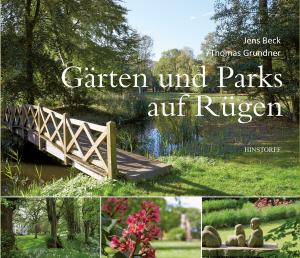 Cover of the book Gärten und Parks auf Rügen by Frank Goyke