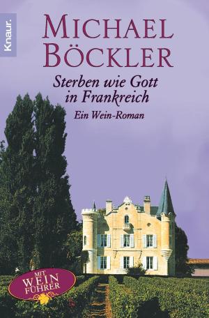 Cover of the book Sterben wie Gott in Frankreich by Peer Bergholter, Jochen Müller
