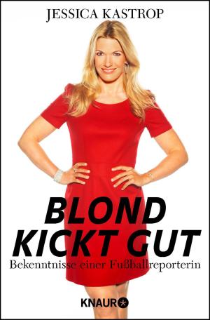 Cover of the book Blond kickt gut by Helga Beyersdörfer