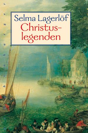 Cover of the book Christuslegenden by Bernard Jakoby