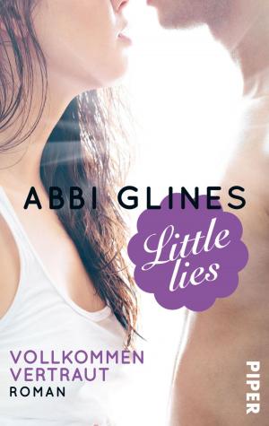 Cover of the book Little Lies – Vollkommen vertraut by Karin Fossum