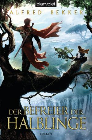 Cover of the book Der Befreier der Halblinge by Tara-Lee Green