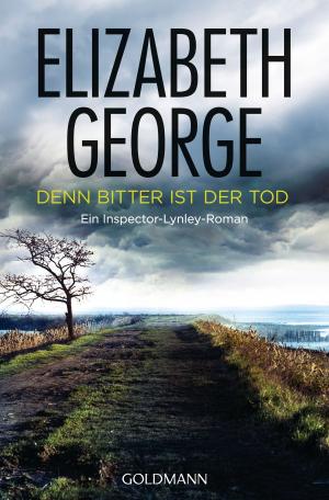 Cover of the book Denn bitter ist der Tod by Stuart MacBride