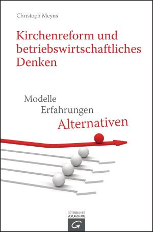 Cover of the book Kirchenreform und betriebswirtschaftliches Denken by Hans-Martin Barth