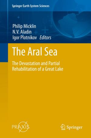 Cover of the book The Aral Sea by Markus Wiesenauer, Annette Kerckhoff
